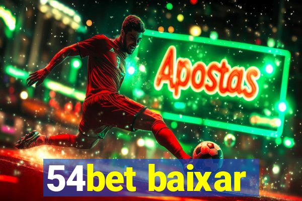 54bet baixar